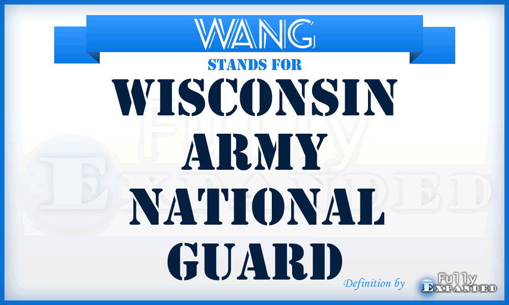 WANG - Wisconsin Army National Guard