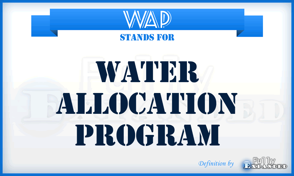 WAP - Water Allocation Program