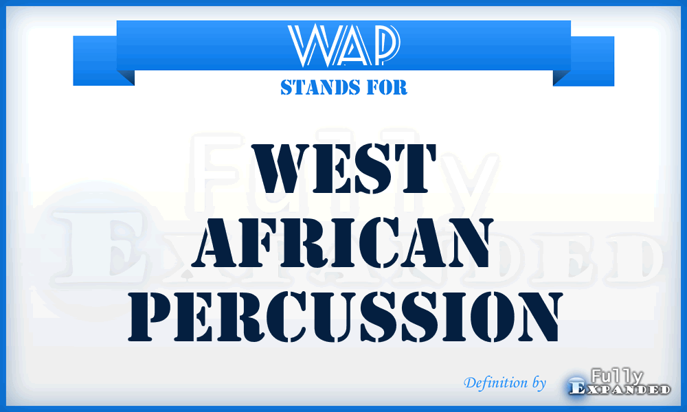 WAP - West African Percussion