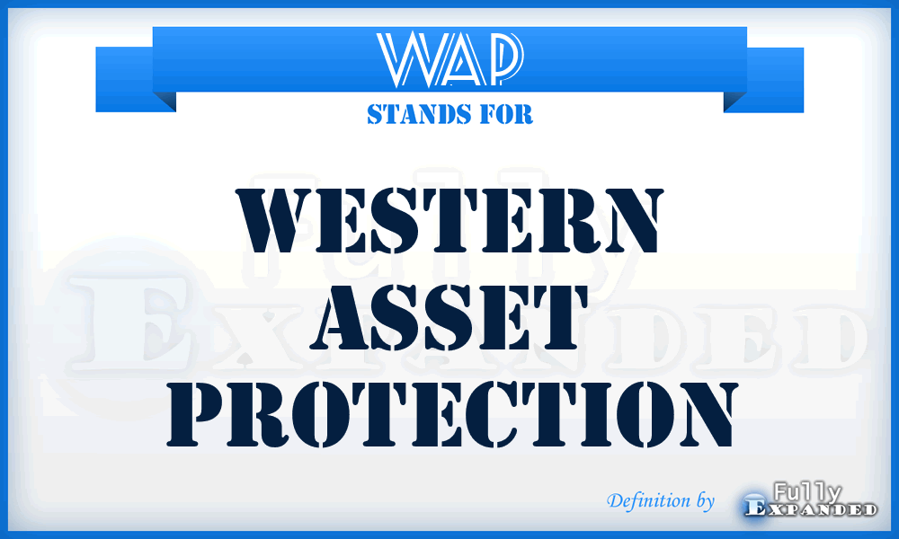 WAP - Western Asset Protection