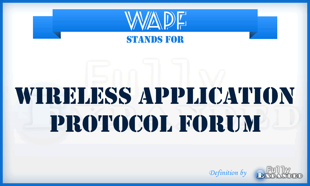 WAPF - Wireless Application Protocol Forum