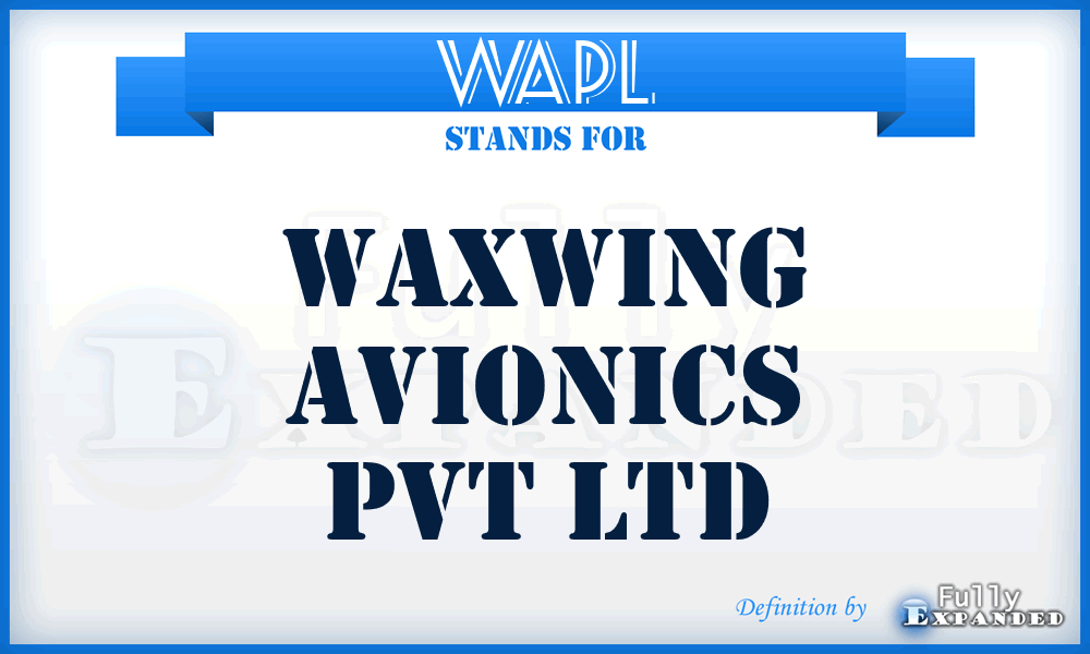 WAPL - Waxwing Avionics Pvt Ltd