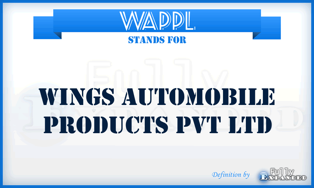 WAPPL - Wings Automobile Products Pvt Ltd