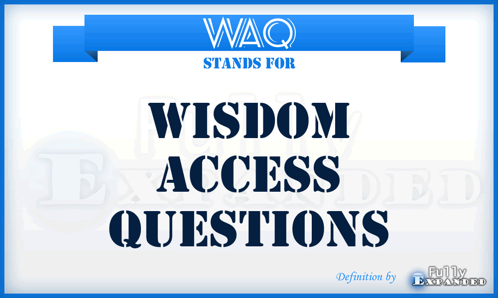 WAQ - Wisdom Access Questions