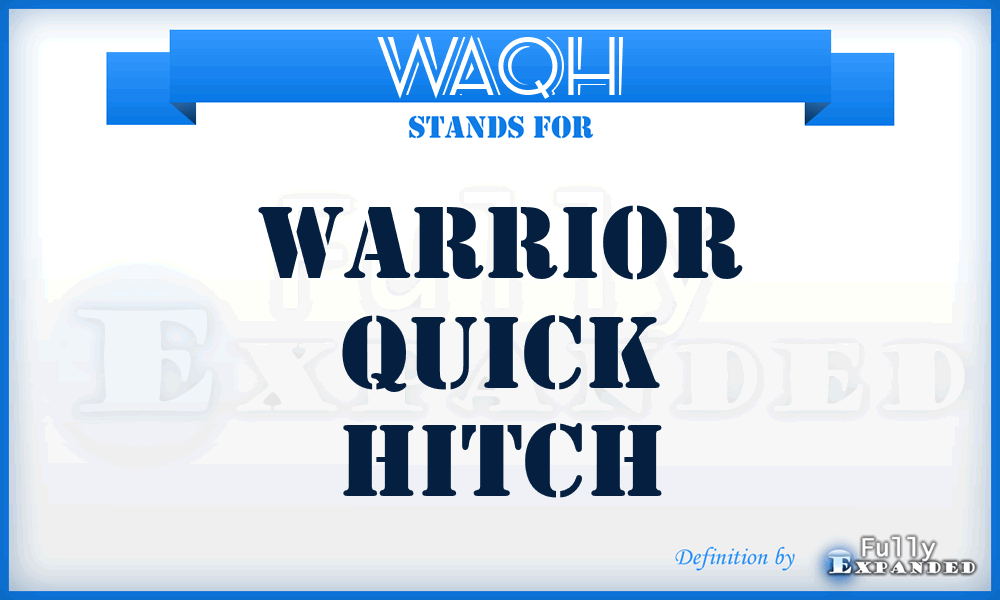 WAQH - Warrior Quick Hitch