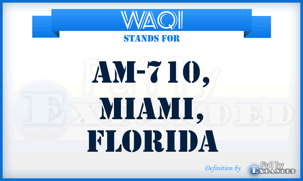 WAQI - AM-710, Miami, Florida