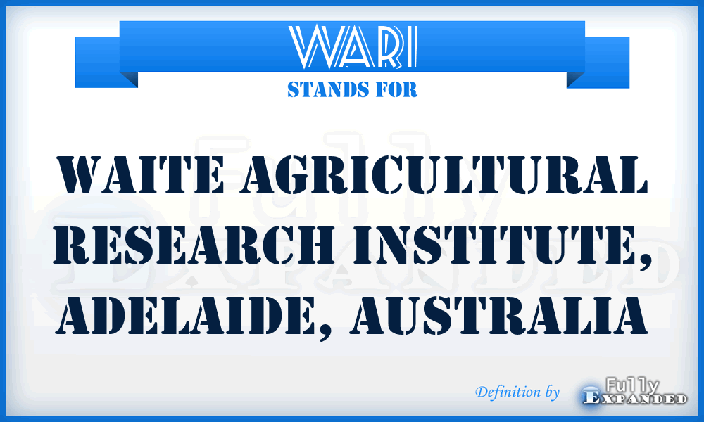 WARI - Waite Agricultural Research Institute, Adelaide, Australia