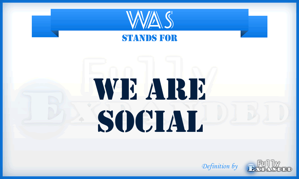 WAS - We Are Social