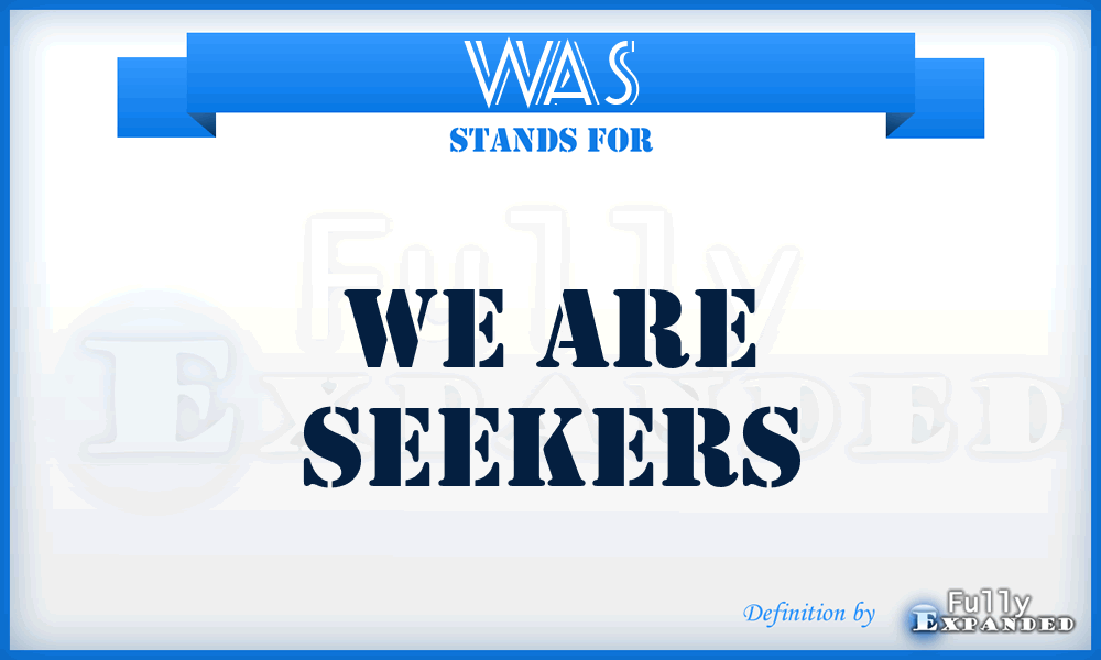 WAS - We Are Seekers