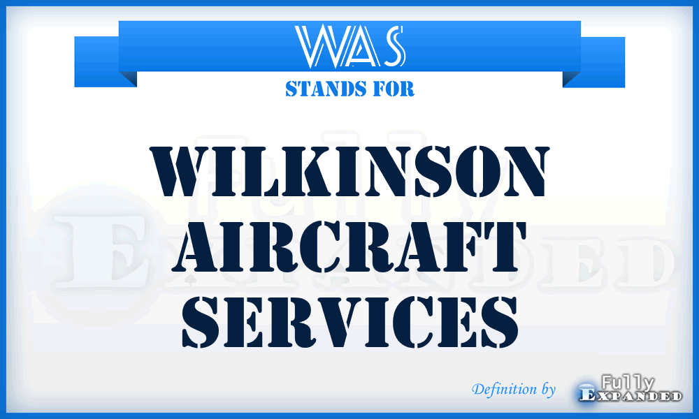 WAS - Wilkinson Aircraft Services