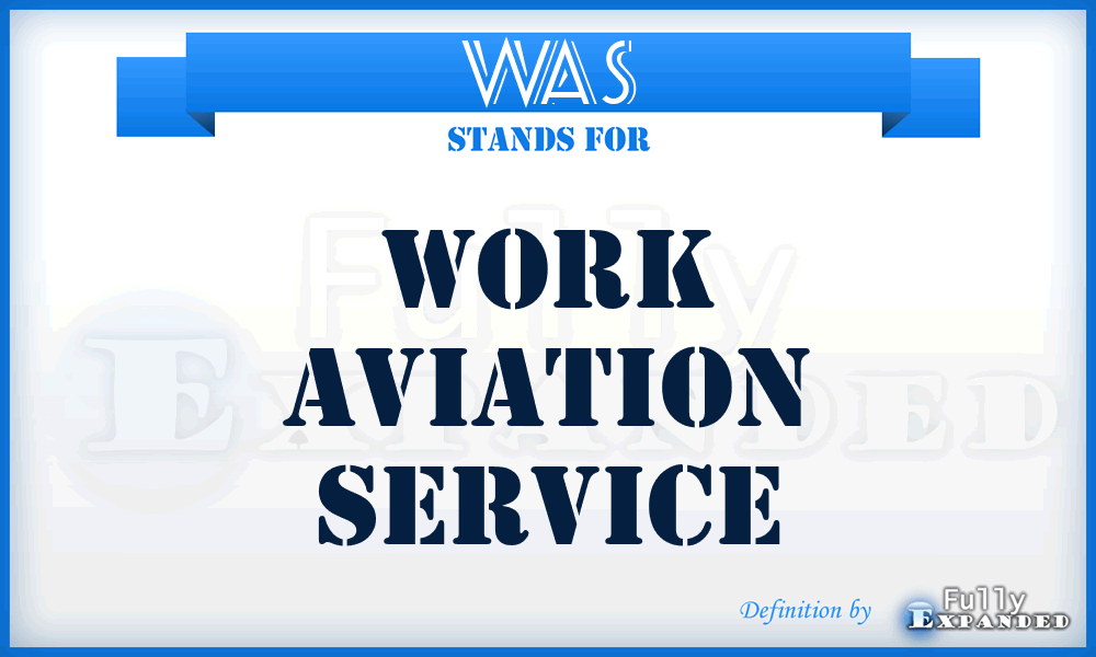 WAS - Work Aviation Service