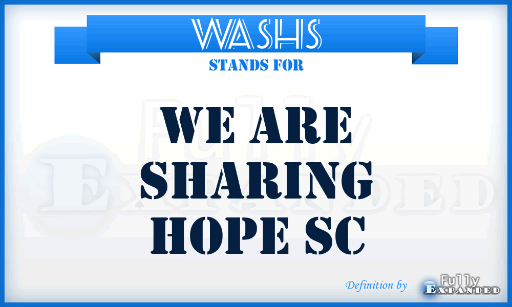 WASHS - We Are Sharing Hope Sc