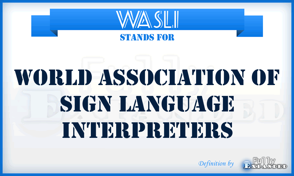 WASLI - World Association of Sign Language Interpreters