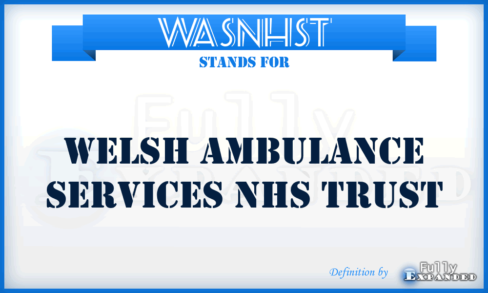 WASNHST - Welsh Ambulance Services NHS Trust