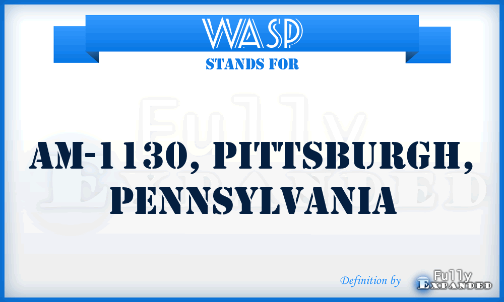 WASP - AM-1130, Pittsburgh, Pennsylvania