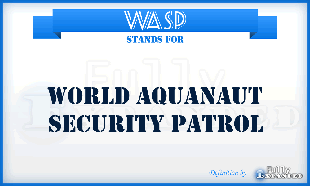 WASP - World Aquanaut Security Patrol