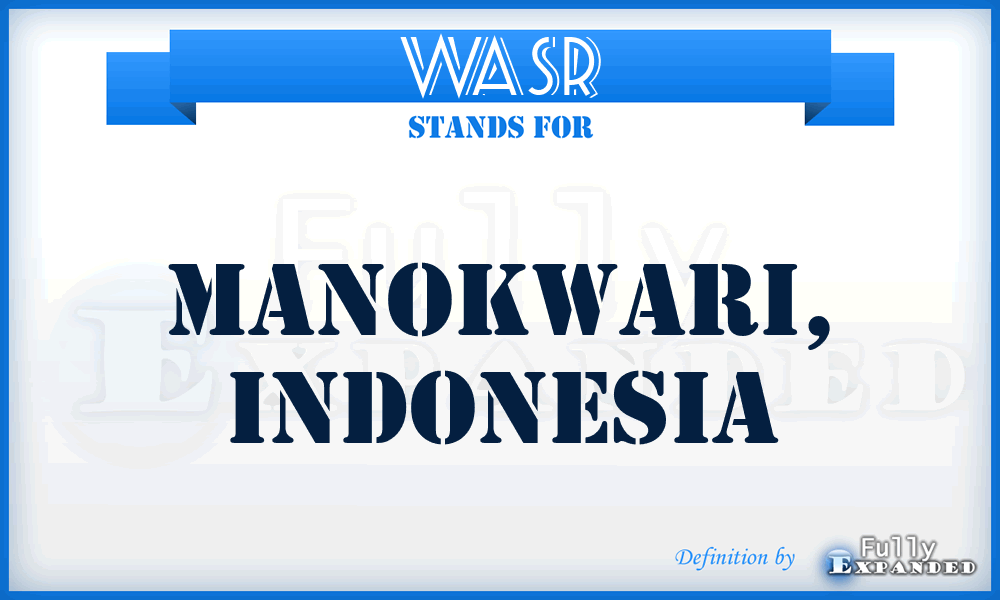 WASR - Manokwari, Indonesia