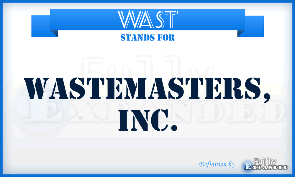 WAST - Wastemasters, Inc.