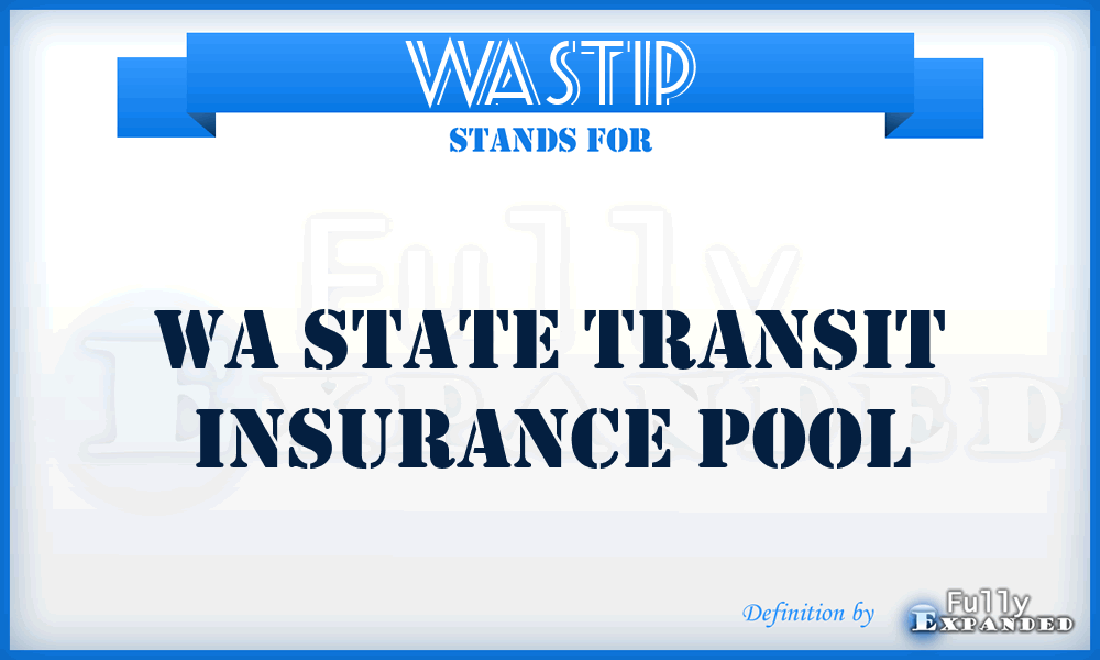 WASTIP - WA State Transit Insurance Pool