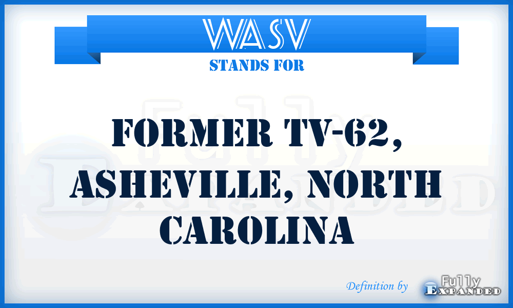 WASV - Former TV-62, Asheville, North Carolina