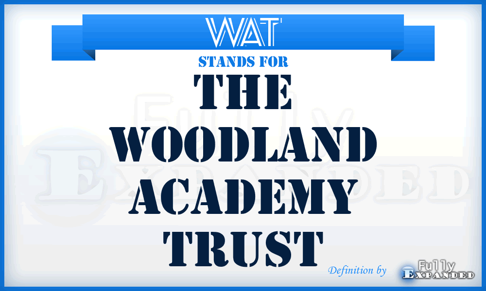 WAT - The Woodland Academy Trust