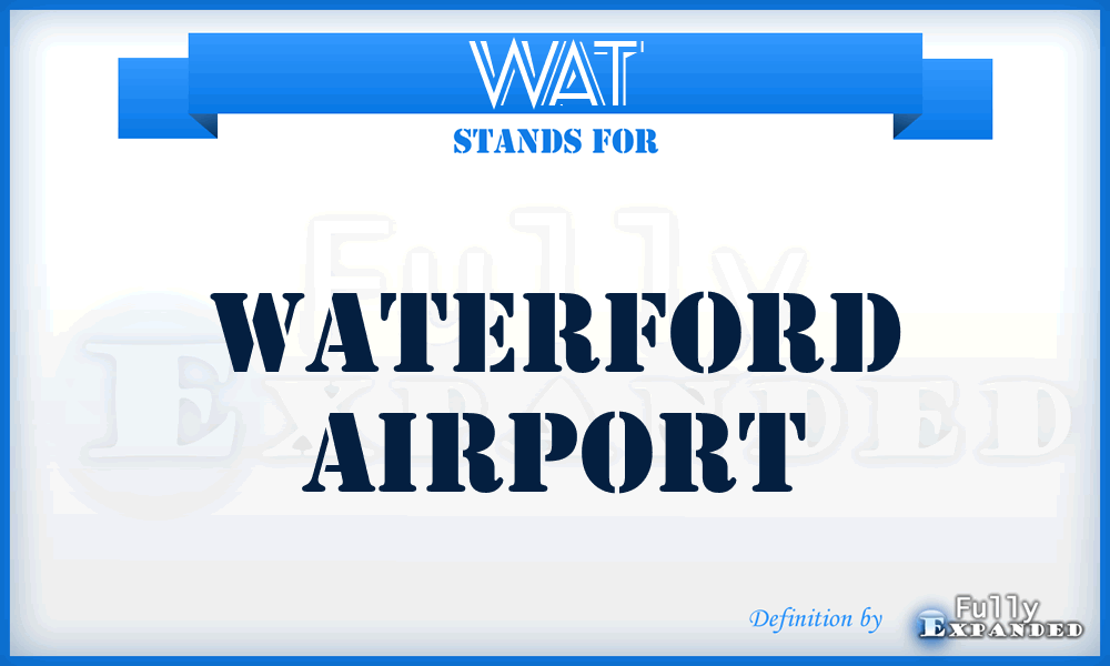 WAT - Waterford airport
