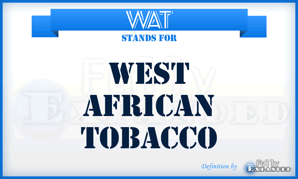 WAT - West African Tobacco