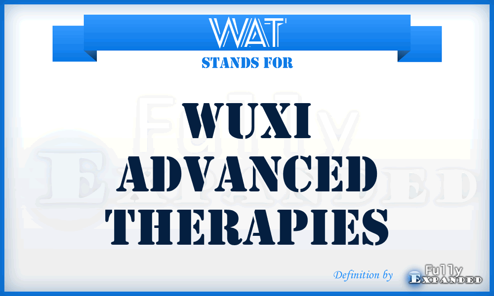 WAT - Wuxi Advanced Therapies
