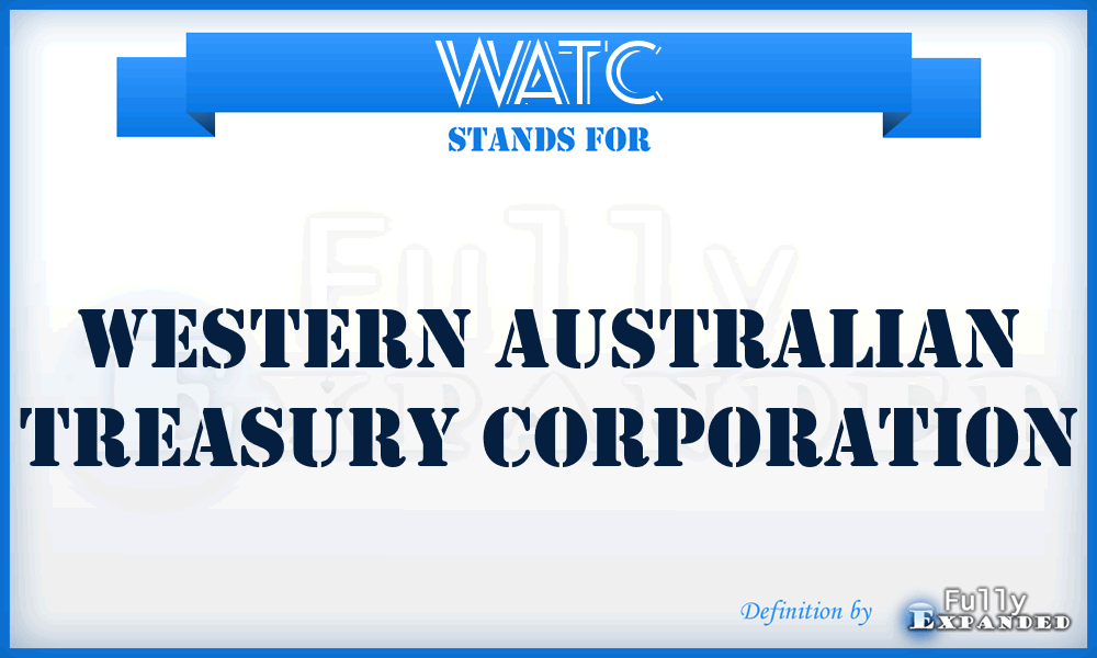 WATC - Western Australian Treasury Corporation