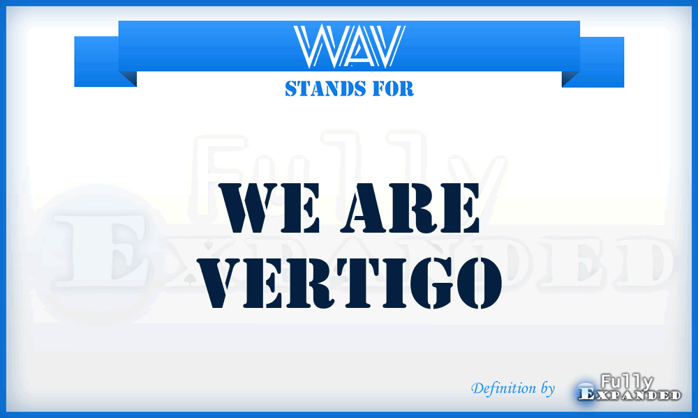 WAV - We Are Vertigo