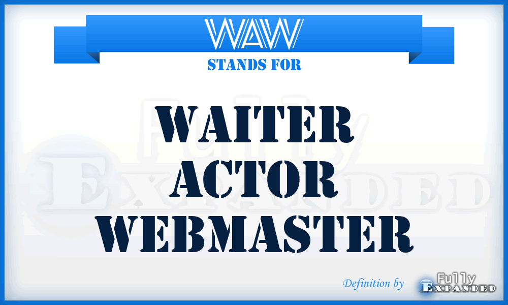 WAW - Waiter Actor Webmaster