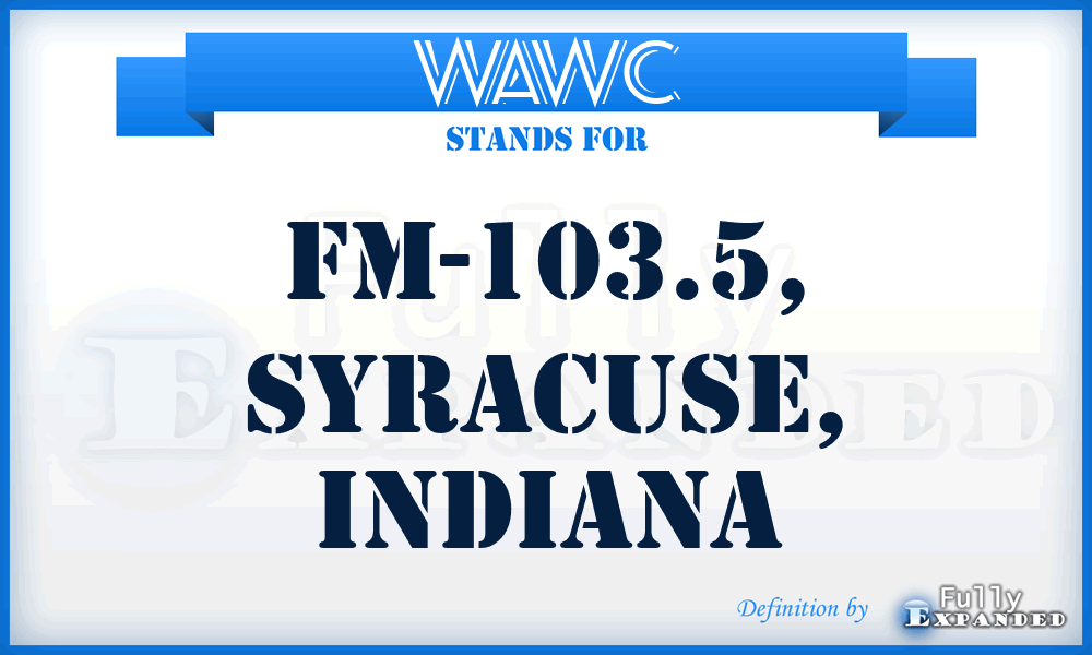 WAWC - FM-103.5, Syracuse, Indiana
