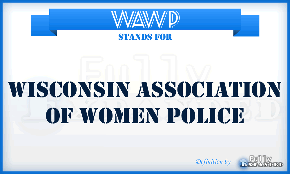 WAWP - Wisconsin Association of Women Police