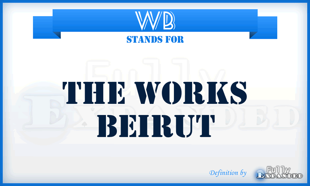 WB - The Works Beirut