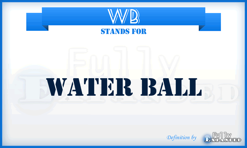 WB - Water Ball