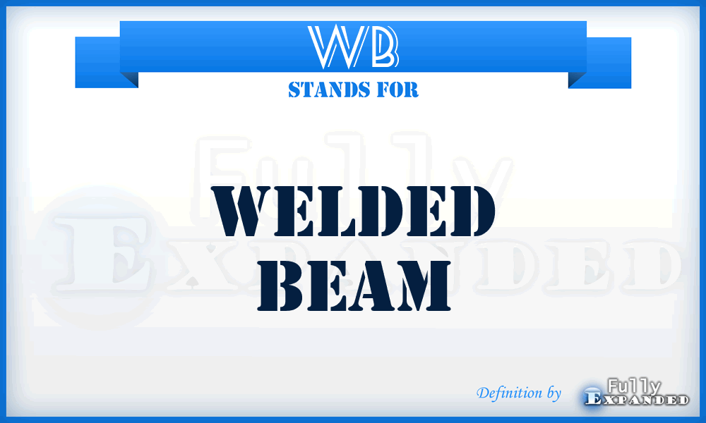 WB - Welded Beam