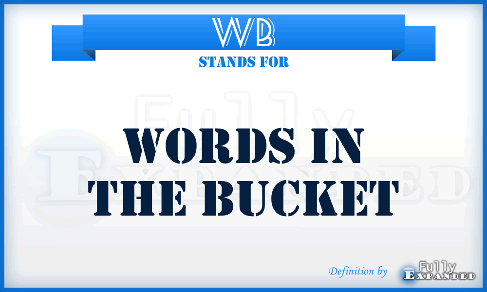 WB - Words in the Bucket