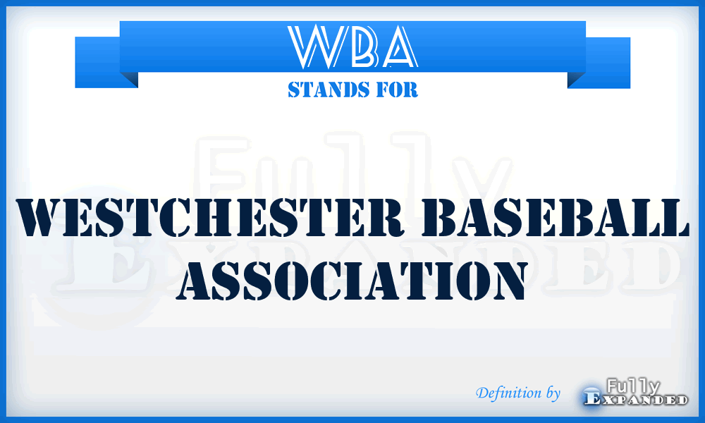 WBA - Westchester Baseball Association