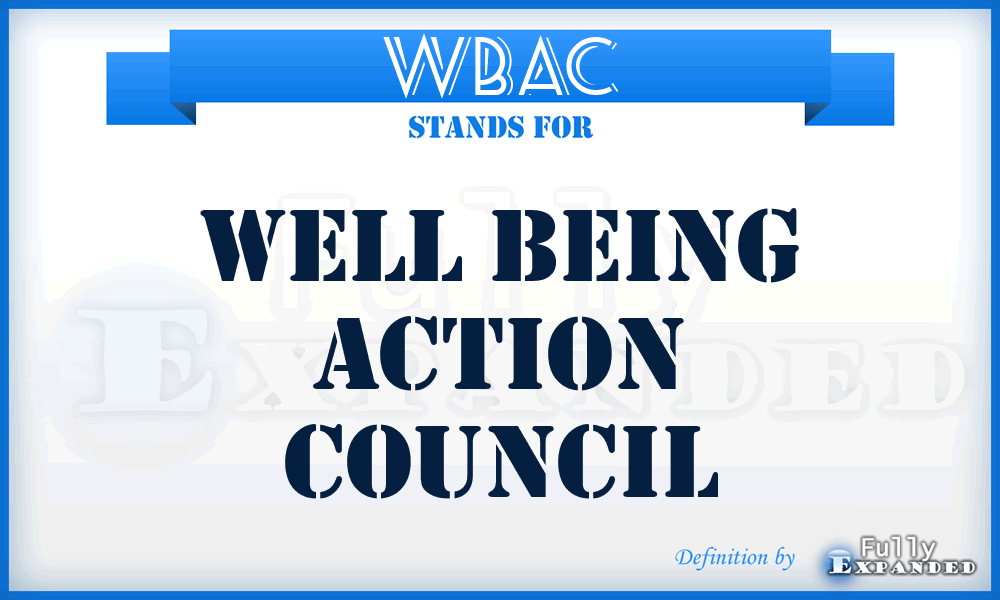 WBAC - Well Being Action Council
