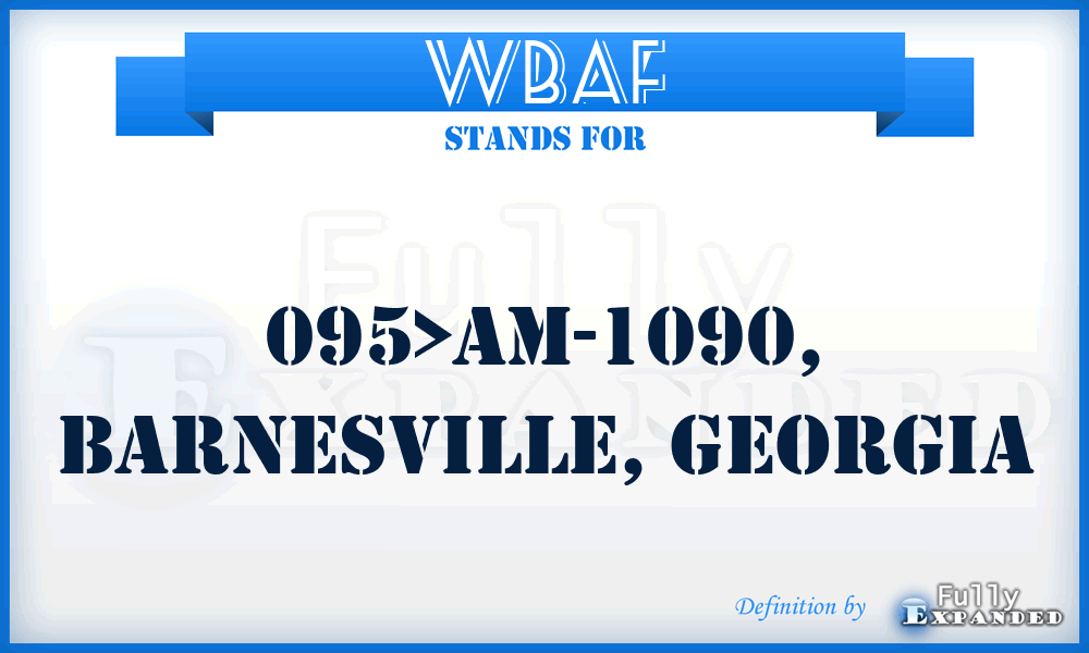 WBAF - 095>AM-1090, Barnesville, Georgia