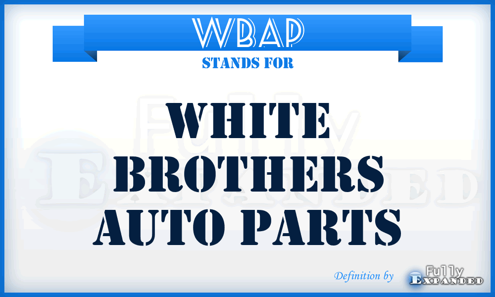 WBAP - White Brothers Auto Parts