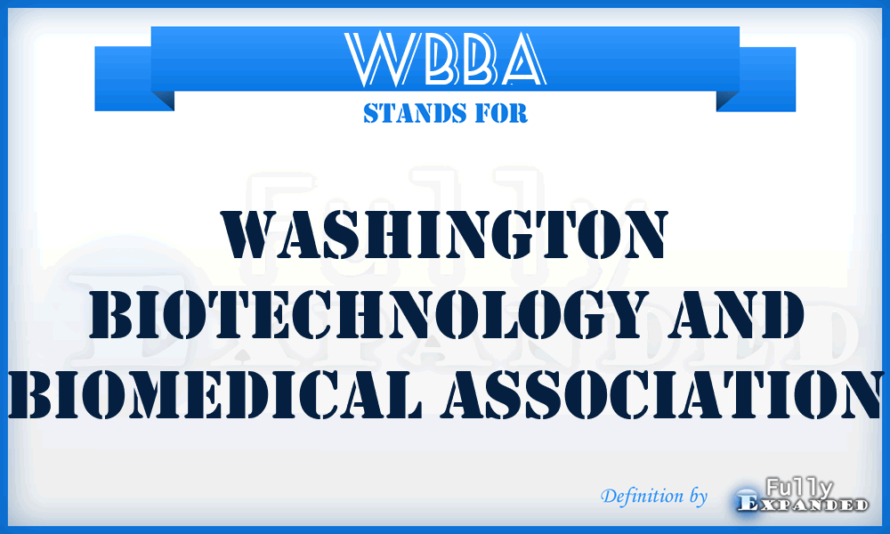 WBBA - Washington Biotechnology and Biomedical Association