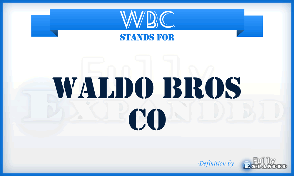 WBC - Waldo Bros Co