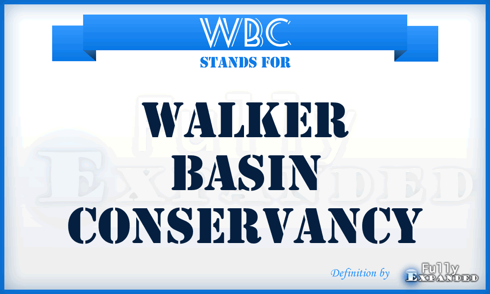 WBC - Walker Basin Conservancy