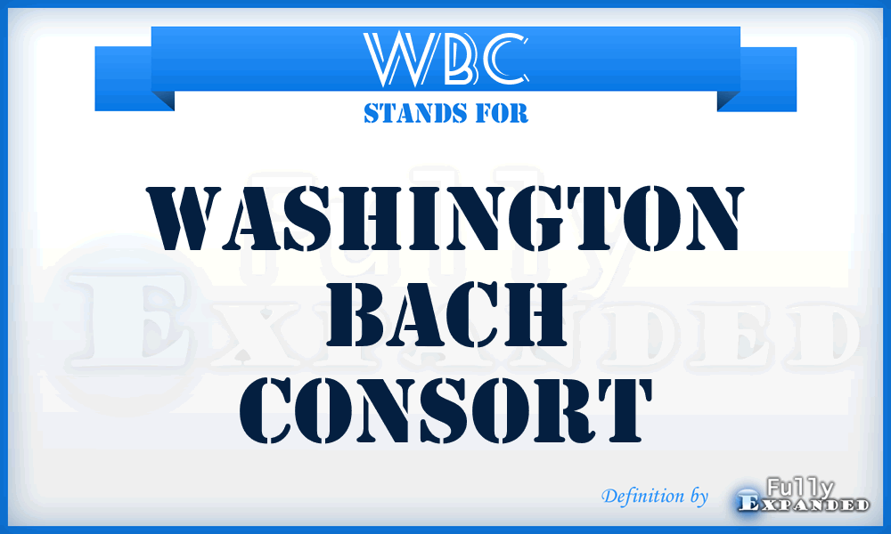 WBC - Washington Bach Consort