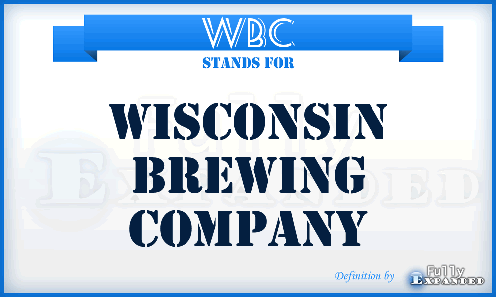 WBC - Wisconsin Brewing Company