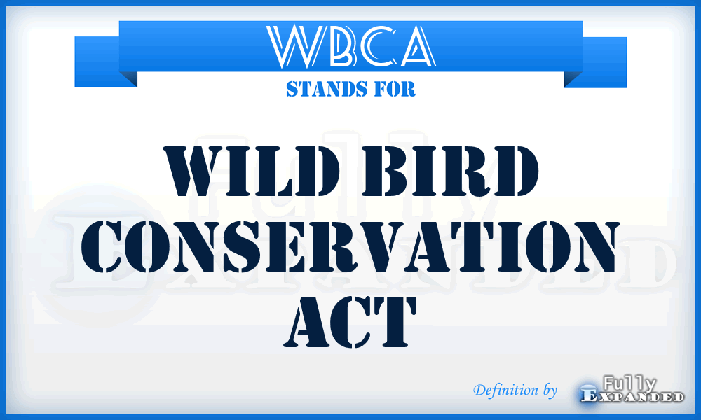 WBCA - Wild Bird Conservation Act
