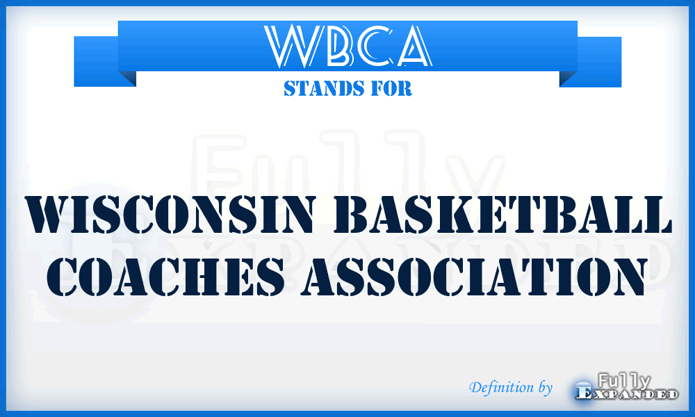 WBCA - Wisconsin Basketball Coaches Association