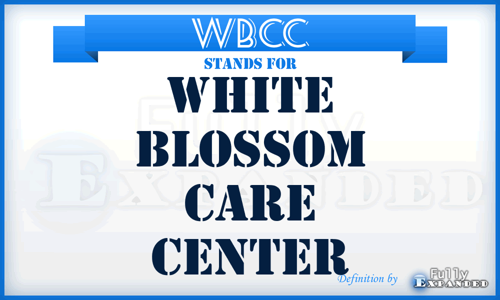 WBCC - White Blossom Care Center