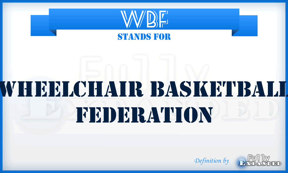 WBF - Wheelchair Basketball Federation